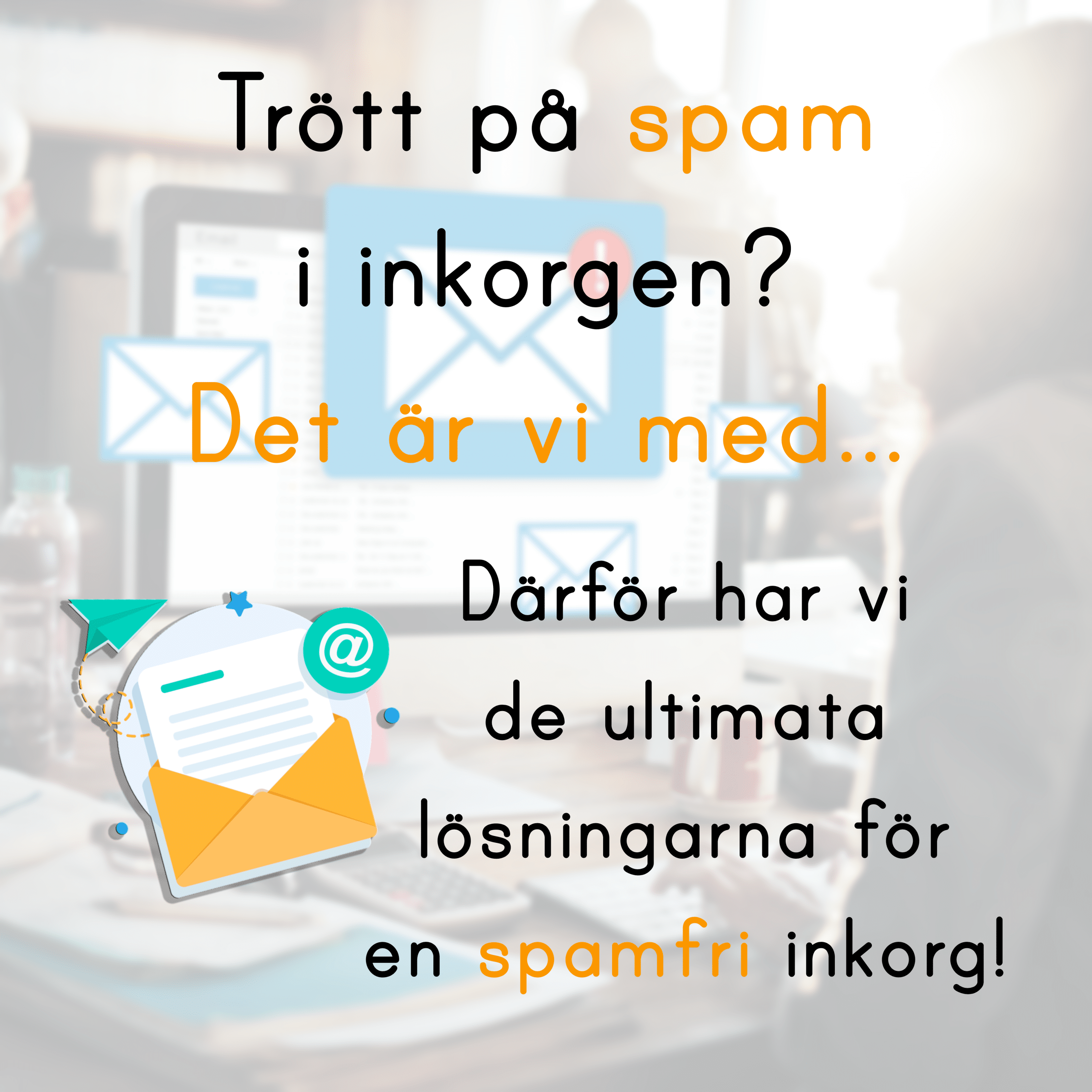 problem med spam, e-post, kontaktformulär, webbyrå