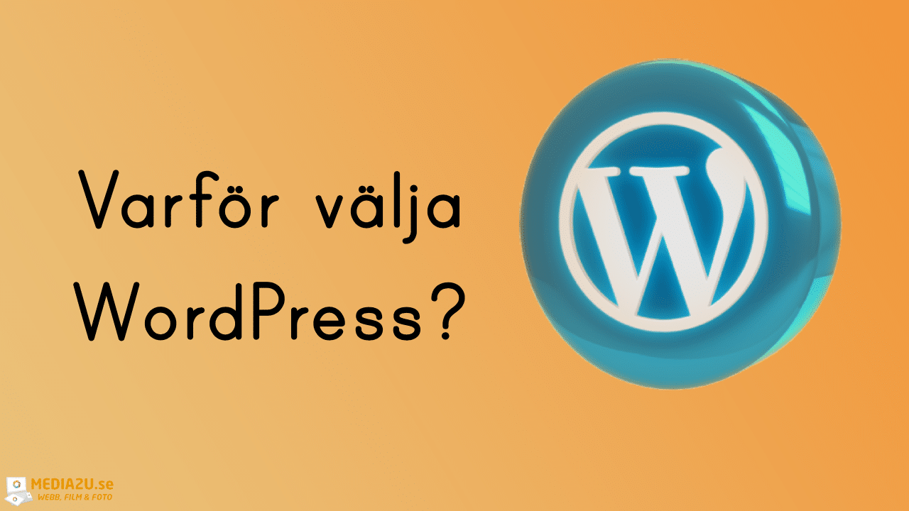 Varför välja WordPress?